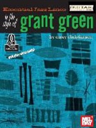 Corey Christiansen, Corey Christiansen - In the Style of Grant Green - Guitar Edition