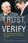 Martin Klimke, Martin Kreis Klimke, Martin Klimke, Reinhild Kreis, Christian Ostermann, Christian F Ostermann... - Trust, But Verify