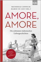 Mario Di Leo, Reinhol Joppich, Reinhold Joppich, Mario Leo, Mario di Leo, Di Leo... - Amore Amore