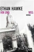 Ethan Hawke - Hin und weg