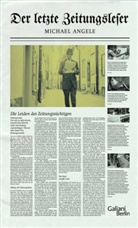 Michael Angele - Der letzte Zeitungsleser