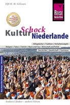 Elfi H. M. Gilissen - Reise Know-How KulturSchock Niederlande