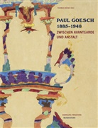 Paul Goesch, Torste Kappenberg, Torsten Kappenberg, Philipp Müller, Thoma Röske, Thomas Röske... - Paul Goesch 1885-1940