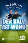 Thoma Böttcher, Thomas Böttcher, Uw Fischer, Uwe Fischer, Frank Klinger - Der Ball ist wund