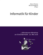 Marc Thomas, Marco Thomas, Weigend, Weigend, Michael Weigend - Informatik für Kinder