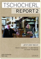 Arthu Fürnhammer, Arthur Fürnhammer, Mario Lang - Tschocherl Report. Bd.2