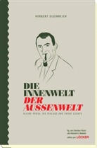 Herbert Eisenreich, A Niederle, Christin Fritsch, Christine Fritsch, Helmuth A. Niederle - Die Innenwelt der Außenwelt
