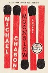 Michael Chabon - Moonglow