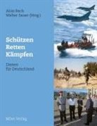 Bach, Bach, Alois Bach, Walte Sauer, Walter Sauer - Schützen, retten, kämpfen - Dienen für Deutschland