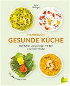 Kari Hofinger, Karin Hofinger, Stephan Hofinger - Handbuch Gesunde Küche
