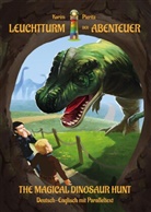 Karim Pieritz - Leuchtturm der Abenteuer The Magical Dinosaur Hunt - zweisprachiges bilinguales Kinderbuch Deutsch Englisch ab 8 Jahren