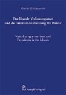 Oliver Diggelmann - Der liberale Verfassungsstaat und die Internationalisierung der Politik