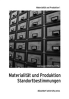 Andrea Hülsen-Esch, Andrea von Hülsen-Esch - Materialität und Produktion