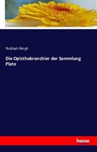 Rudolph Bergh - Die Opisthobranchier der Sammlung Plate