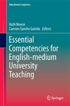 Rut Breeze, Ruth Breeze, Sancho Guinda, Sancho Guinda, Carmen Sancho Guinda - Essential Competencies for English-medium University Teaching
