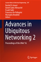 Mustapha Benjillali, Francesco De Pellegrini, Rachid El-Azouzi, Daniel Sadoc Menasche, Francesco de Pellegrini, Essaïd Sabir... - Advances in Ubiquitous Networking 2