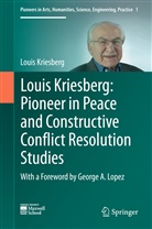 Louis Kriesberg - Louis Kriesberg: Pioneer in Peace and Constructive Conflict Resolution Studies
