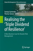 Swenj Surminski, Swenja Surminski, Tanner, Tanner, Thomas Tanner - Realising the 'Triple Dividend of Resilience'
