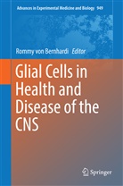 Rommy von Bernhardi, Romm von Bernhardi, Rommy von Bernhardi - Glial Cells in Health and Disease of the CNS