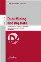 SHI, Shi, Yuhui Shi, Yin Tan, Ying Tan - Data Mining and Big Data
