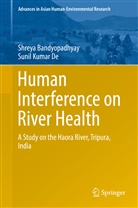 Shrey Bandyopadhyay, Shreya Bandyopadhyay, Sunil Kumar De, Kumar De Sunil, Kumar de Sunil - Human Interference on River Health