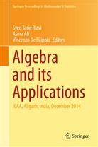 Asm Ali, Asma Ali, Vincenzo De Filippis, Vincenzo De Filippis, Syed Tariq Rizvi - Algebra and its Applications