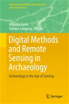 Campana, Campana, Stefano Campana, Stefano R. L. Campana, Maurizi Forte, Maurizio Forte - Digital Methods and Remote Sensing in Archaeology