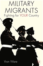 V Ware, V. Ware, Vron Ware, Vron Ware Ware - Military Migrants