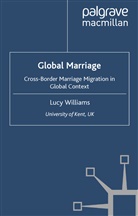 L. Williams, Lucy Williams - Global Marriage