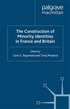 G. Raymond, Raymond, G Raymond, G. Raymond - Construction of Minority Identities in France and Britain