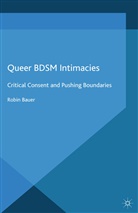 R Bauer, R. Bauer - Queer Bdsm Intimacies