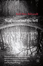 R Behrendt, R. Behrendt, Ralf-Peter Behrendt - Narcissism and the Self