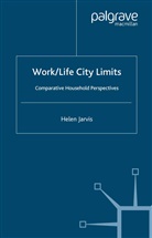 H Jarvis, H. Jarvis - Work/life City Limits