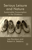 Davidson, l Davidson, L. Davidson, Lee Davidson, Lee Stebbins Davidson, R Stebbins... - Serious Leisure and Nature