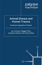 C. Bailey, Dr. Cathy Bailey, J et al Baxter, J. Baxter, Convery, Dr. Ian Convery... - Animal Disease and Human Trauma