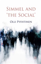 O Pyyhtinen, O. Pyyhtinen, Olli Pyyhtinen - Simmel and ''The Social''