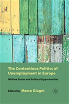 M. Giugni, Giugni, M Giugni, M. Giugni - Contentious Politics of Unemployment in Europe