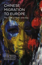 Loretta Baldassar, Loretta Johanson Baldassar, Massi Bressan, Massimo Bressan, G Johanson, Graem Johanson... - Chinese Migration to Europe