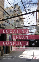 Wendy Baillie Pullan, Baillie, Baillie, B. Baillie, Pullan, W Pullan... - Locating Urban Conflicts