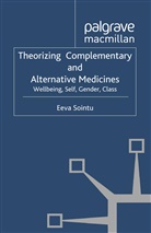 E Sointu, E. Sointu, Eeva Sointu - Theorizing Complementary and Alternative Medicines