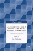 L. Johnston, Lynn Johnston, G. Tyldum, Guri Tyldum - Applying Respondent Driven Sampling to Migrant Populations