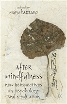 Manu Bazzano, Bazzano, M Bazzano, M. Bazzano, Manu Bazzano - After Mindfulness