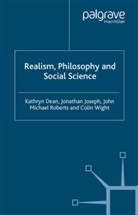 Dean, K Dean, K. Dean, K. Joseph Dean, Joseph, J Joseph... - Realism, Philosophy and Social Science