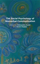 Aleksandra Chadee Kostic, Chadee, Chadee, D. Chadee, Kostic, A Kostic... - Social Psychology of Nonverbal Communication