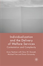 Dowsett, G Dowsett, G. Dowsett, M et al Fine, M. Fine, M. Yeatman Fine... - Individualization and the Delivery of Welfare Services