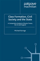 M. Burrage, Michael Burrage - Class Formation, Civil Society and the State