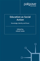 A. Swain, Swain, A Swain, A. Swain - Education As Social Action