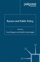 Yusuf Stavenhagen Bangura, Bangura, Y Bangura, Y. Bangura, Stavenhagen, Stavenhagen... - Racism and Public Policy