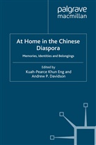 Khun Eng Davidson Kuah-Pearce, DAVIDSON, Davidson, A. Davidson, Kuah-Pearce, K Kuah-Pearce... - At Home in the Chinese Diaspora