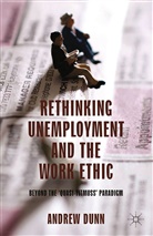 A Dunn, A. Dunn - Rethinking Unemployment and the Work Ethic